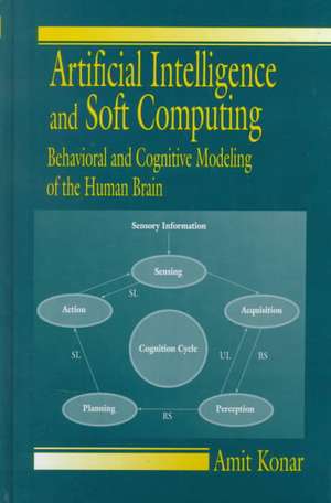 Artificial Intelligence and Soft Computing de Calcutta, India) Konar, Amit (Jadavpur University