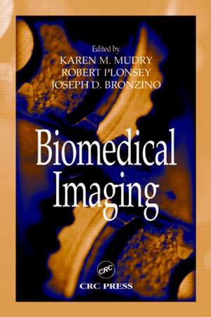 Biomedical Imaging de Karen M. Mudry