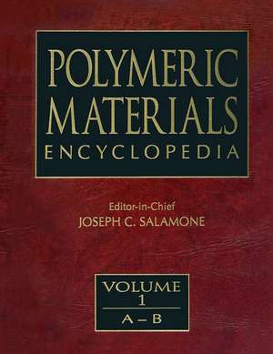 Polymeric Materials Encyclopedia, Twelve Volume Set de Joseph C. Salamone