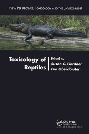 Toxicology of Reptiles de Susan C. M. Gardner