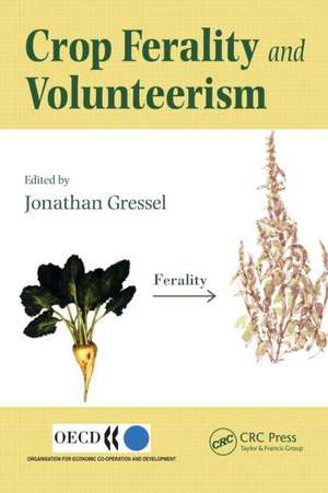 Crop Ferality and Volunteerism de Jonathan Gressel