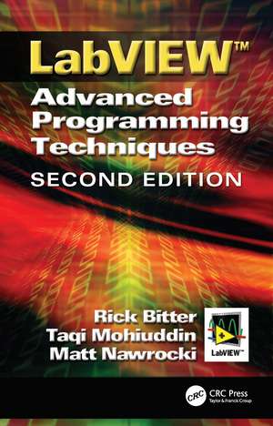 LabView: Advanced Programming Techniques, Second Edition de Rick Bitter