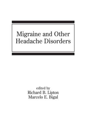 Migraine and Other Headache Disorders de Richard B. Lipton