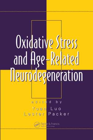 Oxidative Stress and Age-Related Neurodegeneration de Yuan Luo