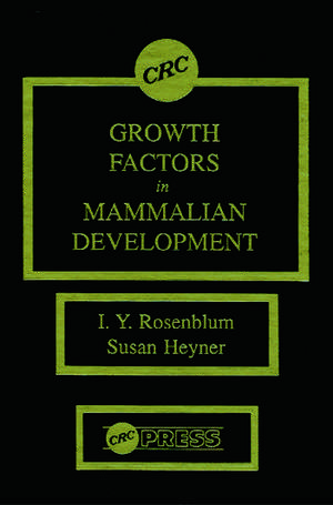 Growth Factors in Mammalian Development de I. Y. Rosenblum