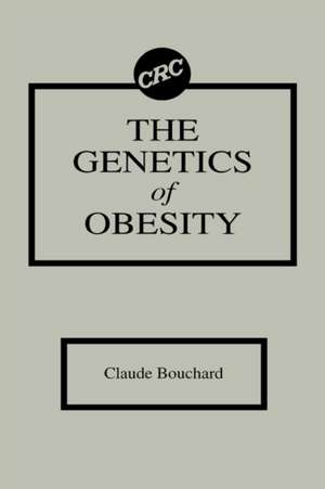 The Genetics of Obesity de Claude Bouchard