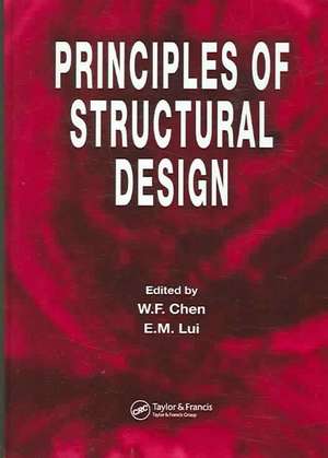 Principles of Structural Design de W. F. Chen