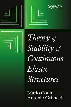 Theory of Stability of Continuous Elastic Structures de Mario Como