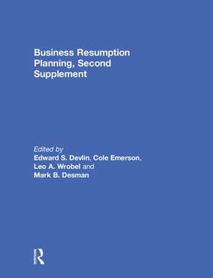 Business Resumption Planning, Second Supplement de Edward S. Devlin