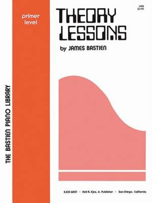 Bastien, J: Theory Lessons Primer