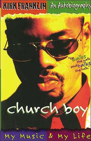 Church Boy: Franklin, Kirk de Kirk Franklin