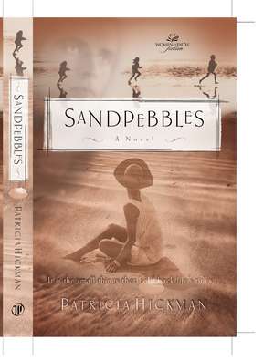 Sandpebbles de Patricia Hickman