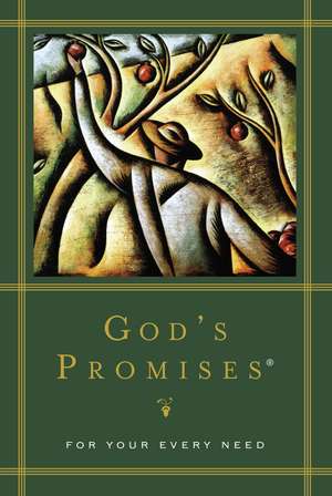 God's Promises for Your Every Need de A. Gill