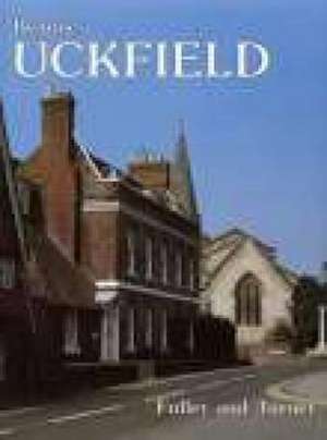 Bygone Uckfield de Barbara Fuller