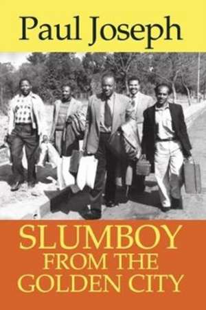 Slumboy from the Golden City de Paul Joseph