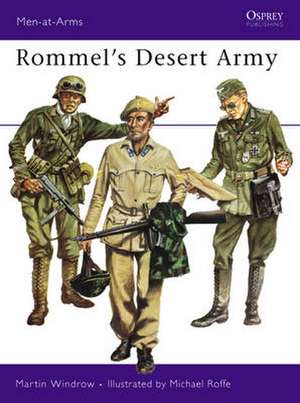 Rommel's Desert Army de Martin Windrow