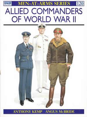 Kemp, A: Allied Commanders of World War II de Anthony Kemp