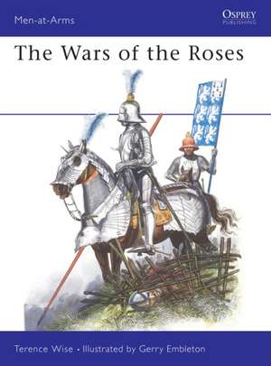 The Wars of the Roses: Germanics and Dacians de Terence Wise