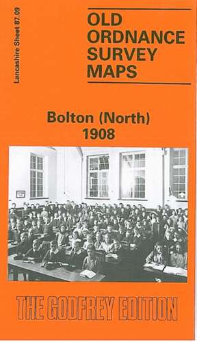 Bolton (North) 1908 de NICK BURTON