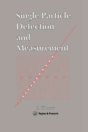 Single Particle Detection And Measurement de R S Gilmore