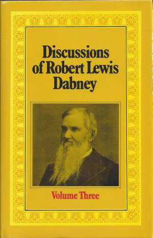 Discussions-V3 de Robert L. Dabney