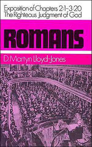 Romans 2: God's Righteous Judgement de Martyn Lloyd-Jones