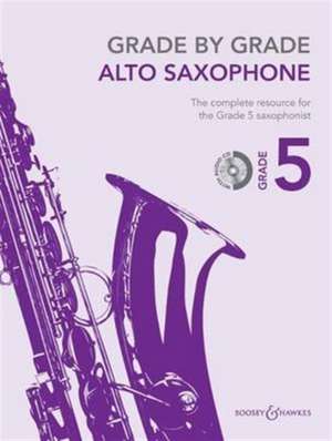 Grade by Grade - Alto Saxophone de Janet Way