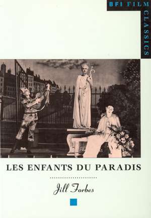 Enfants du Paradis de Jill Forbes