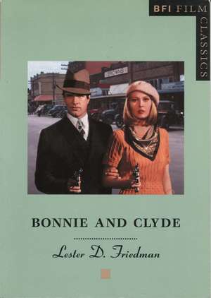 Bonnie and Clyde de Lester D. Friedman