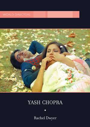 Yash Chopra de Rachel Dwyer