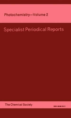 Photochemistry: Volume 2 de Royal Society of Chemistry