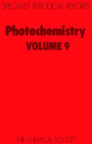 Photochemistry: Volume 9 de Royal Society of Chemistry