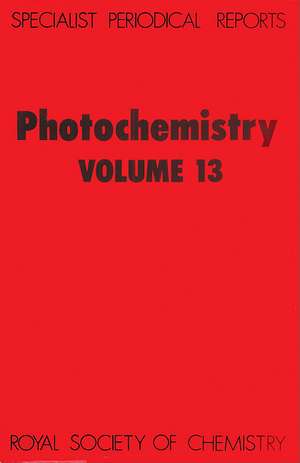 Photochemistry: Volume 13 de Royal Society of Chemistry