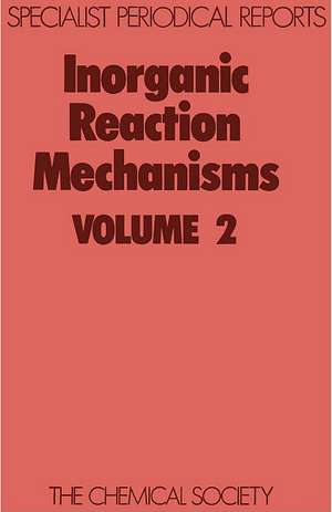 Inorganic Reaction Mechanisms: Volume 2 de Royal Society of Chemistry