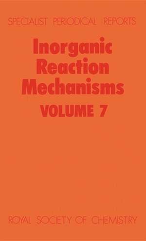 Inorganic Reaction Mechanisms: Volume 7 de Royal Society of Chemistry