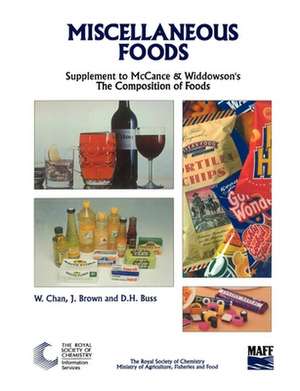 Miscellaneous Foods: Supplement to the Composition of Foods de Crown Copyright