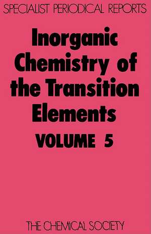 Inorganic Chemistry of the Transition Elements: Volume 5 de Royal Society of Chemistry