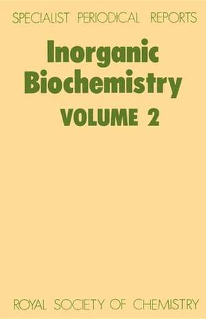 Inorganic Biochemistry: Volume 2 de Royal Society of Chemistry