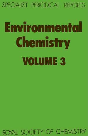 Environmental Chemistry: Volume 3 de Royal Society of Chemistry