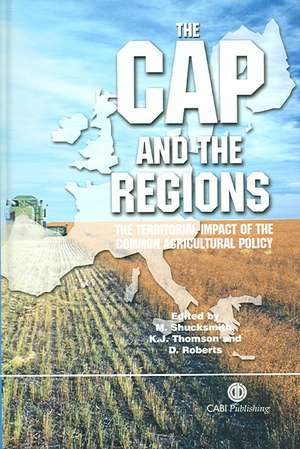 CAP and the Regions – Territorial Impact of Common Agricultural Policy de Mark Shucksmith