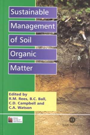 Sustainable Management of Soil Organic Matter de Robert Rees