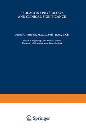 Prolactin: Physiology and Clinical Significance de D.F. Horrobin