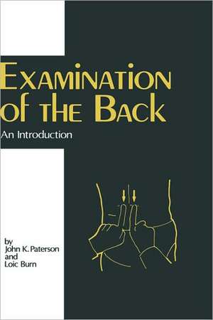 Examination of the Back - An Introduction de J.K. Paterson