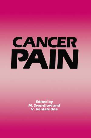 Cancer Pain de M. Swerdlow