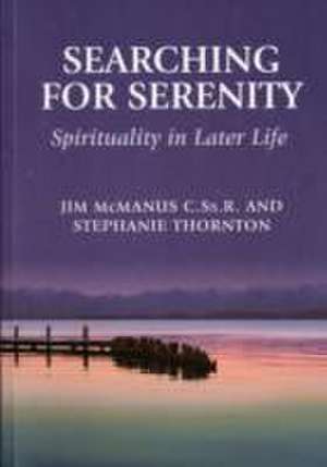 Searching for Serenity de Jim McManus