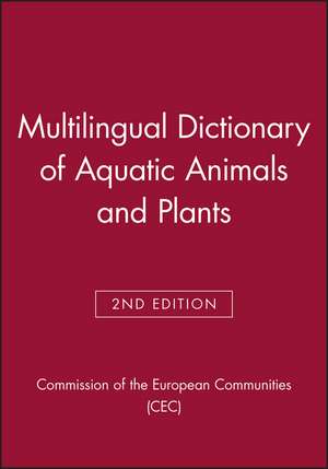 Multilingual Dictionary of Aquatic Animals and Plants de CEC