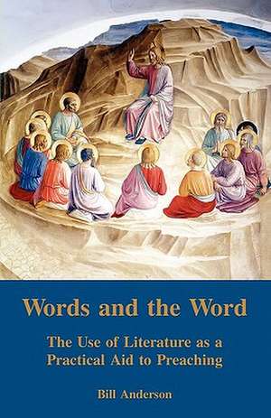 Words and the Word de Bill Anderson