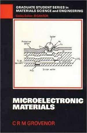 Microelectronic Materials de C.R.M. Grovenor