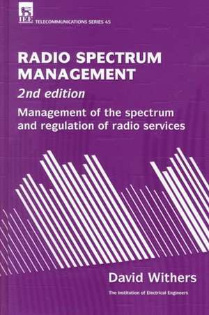 Radio Spectrum Management de David Withers