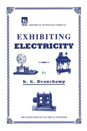 Exhibiting Electricity de K. G. Beauchamp